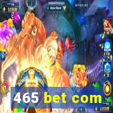 465 bet com